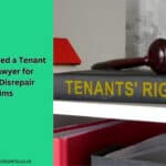 Why You Need a Tenant Rights Lawyer for Housing Disrepair Claims