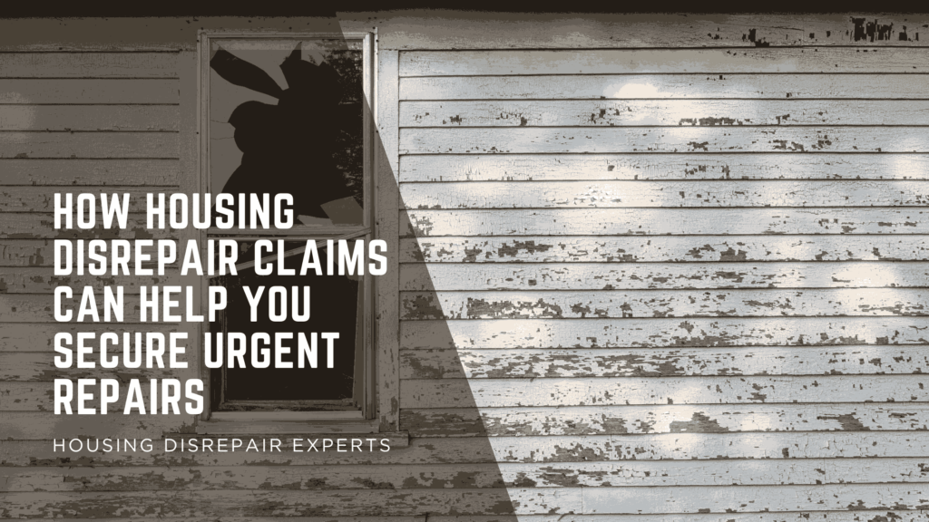 Housing Disrepair Claims