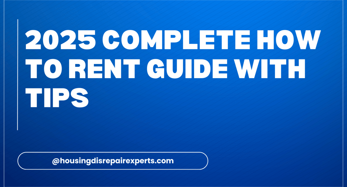 How to Rent Guide with Tips