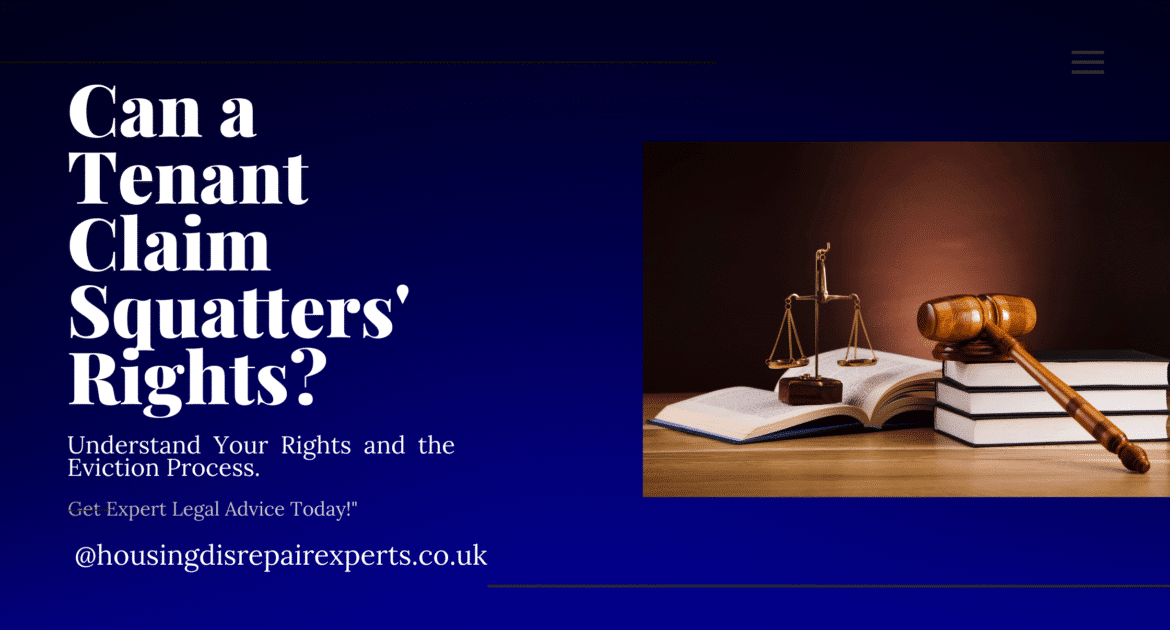 Can a Tenant Claim Squatters' Rights Here's What You Need to Know!