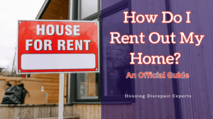 how do i rent out my home