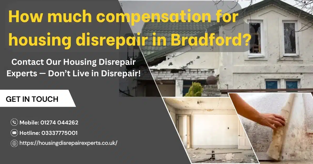 How-much-compensation-for-housing-disrepair-in-Bradford