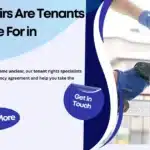 What Repairs Are Tenants Responsible For in Blackburn?