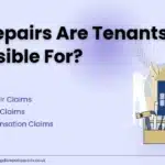 What Repairs Are Tenants Responsible for in Bradford?