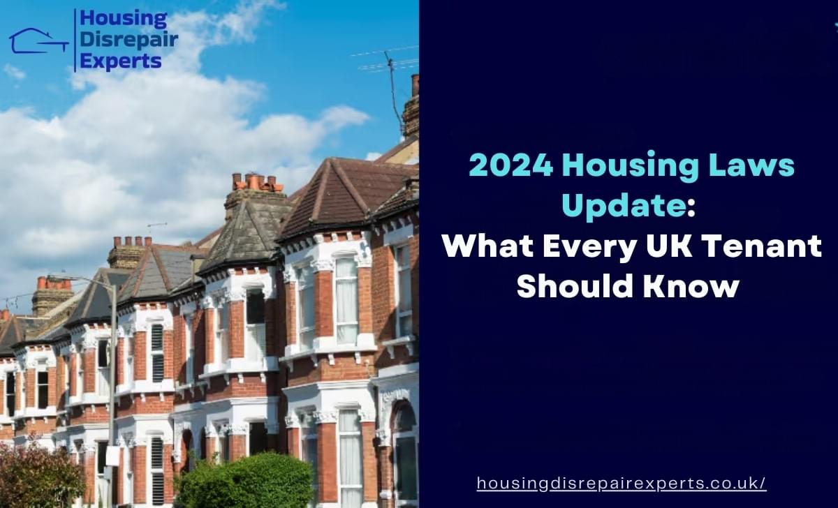 2024 Housing Laws Update: What Every UK Tenant Should Know